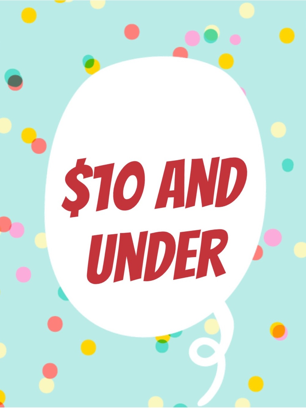 $10 And Under